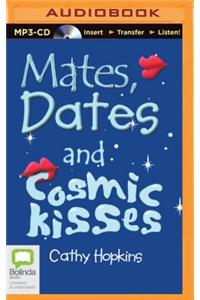 Mates, Dates and Cosmic Kisses
