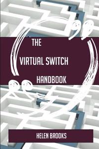 The Virtual Switch Handbook - Everything You Need to Know about Virtual Switch