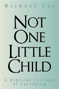 Not One Little Child