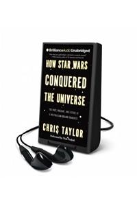 How Star Wars Conquered the Universe