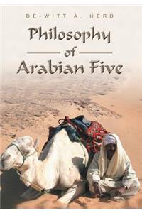 Philosophy of Arabian Five