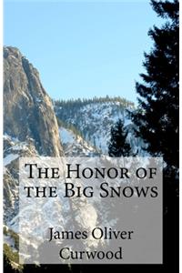 The Honor of the Big Snows