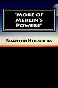 #24 "More of Merlin's Powers"