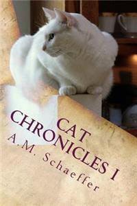 Cat Chronicles I