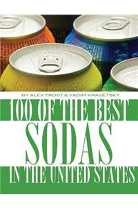 100 of the Best Sodas in the United States