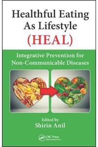 Healthful Eating As Lifestyle (HEAL)