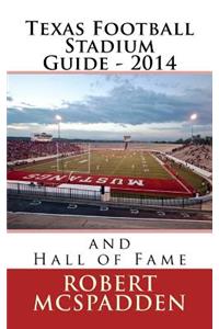 Texas Football Stadium Guide 2014
