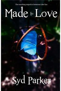 Made to Love