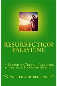 Resurrection Palestine