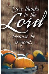 Give Thanks Thanksgiving Bulletin (Pkg of 50)