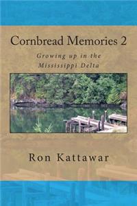 Cornbread Memories 2