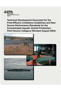 Technical Development Document for the Final Effluent Limitations Guidelines and New Source Performance Standards for the Concentrated Aquatic Animal Production Point Source Category
