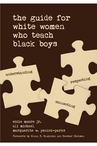 Guide for White Women Who Teach Black Boys