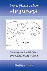 You Have the Answers
