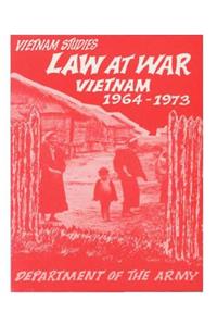 Law at War Vietnam 1964-1976