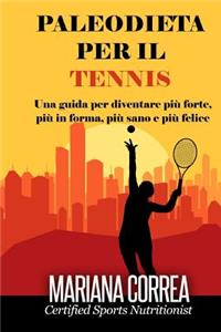 PALEODIETA Per il TENNIS