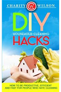 DIY Household Cleaning Hacks