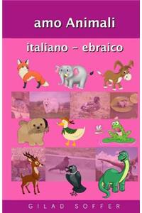 Amo Animali Italiano - Ebraico