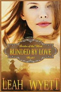 Mail Order Bride - Blinded By Love