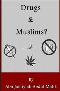 Drugs And Muslims