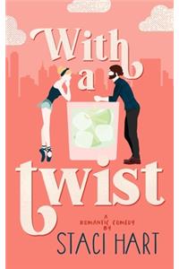 With a Twist