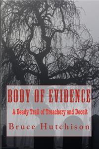 Body of Evidence