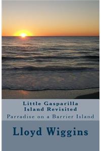 Little Gasparilla Island Revisited