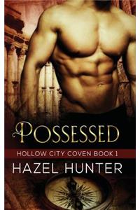 Possessed (Book One of the Hollow City Coven Series)