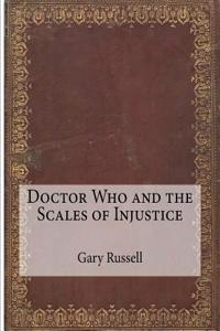 Doctor Who and the Scales of Injustice