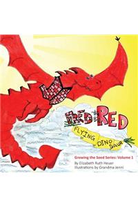Fred the Big Red Flying Dinosaur