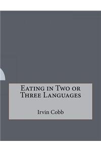 Eating in Two or Three Languages