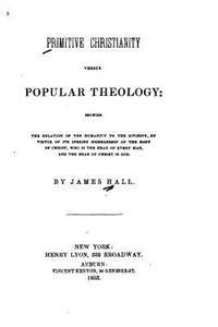 Primitive Christianity Versus Popular Theology