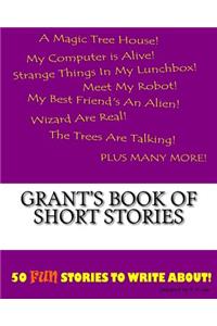 Grant's Book Of Short Stories