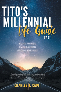 Tito's Millennial Life Guide