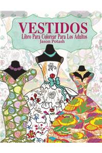 Vestidos Libro Para Colorear Para Los Adultos