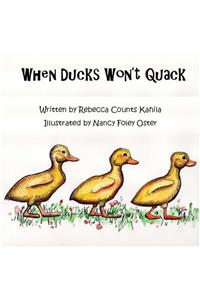 When Ducks Won't Quack