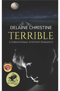 Terrible: Narrated by Vortigern Black