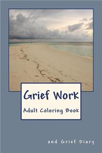 Grief Work Adult Coloring Book