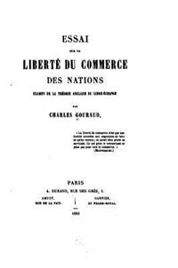 Essai sur la Liberté du Commerce des Nations, Examen de la Théorie Anglaise du Libre-Échange