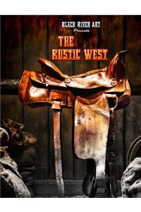 The Rustic West