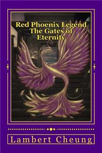 Red Phoenix Legend - The Gates of Eternity