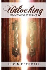 Unlocking the Language of Dreams