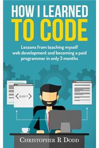 How I Learned to Code