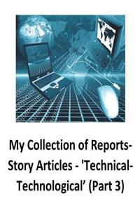 My Collection of Reports-Story Articles
