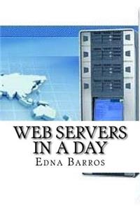 Web Servers In a Day