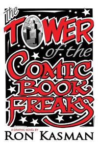 Tower of the Comic Book Freaks