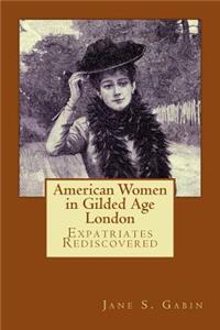 American Women in Gilded Age London