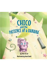 Chico and the Patience of a Banana
