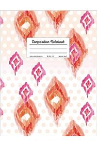 College Ruled Composition Notebook Boho Ikat Pink and Orange (School Journals To Write In)