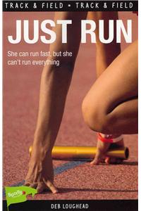 Just Run